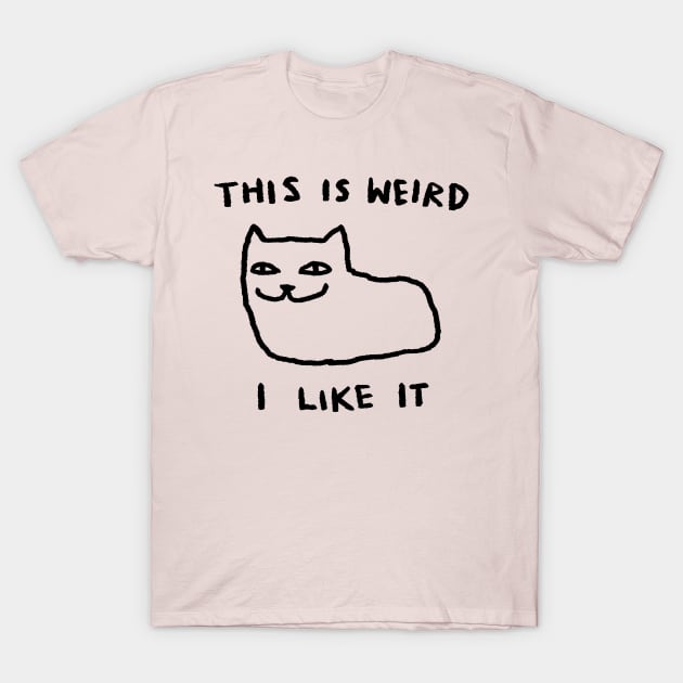 This is weird. I like it. T-Shirt by FoxShiver